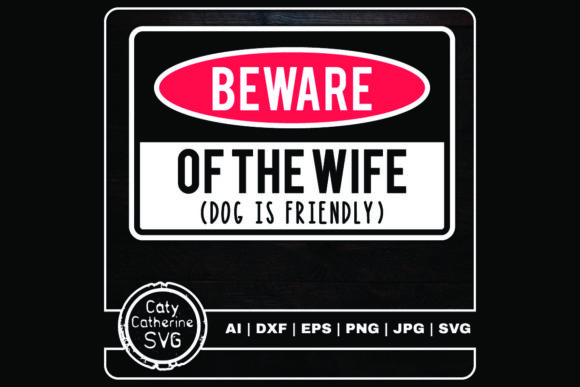Beware of the Wife Dog is Friendly: A Designer’s Review
