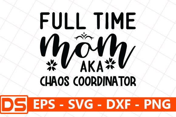 Full Time Mom Aka Chaos Coordinator Review