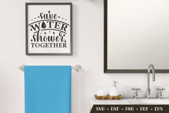 Review: Save Water Shower Together SVG for Embroidery