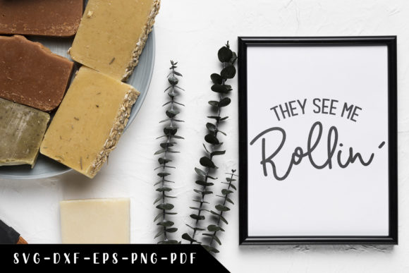 They See Me Rollin, Bathroom Sign SVG Review